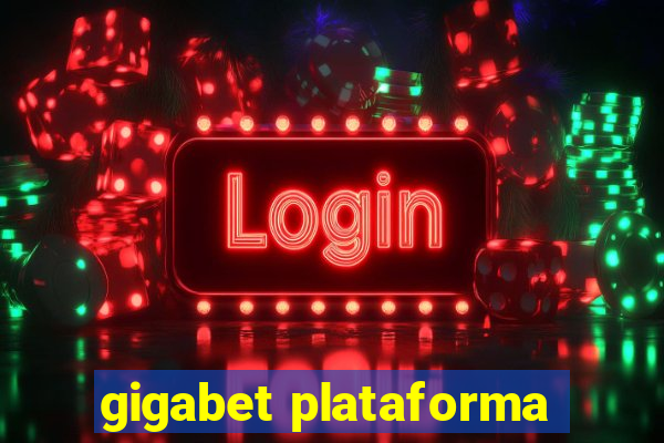 gigabet plataforma